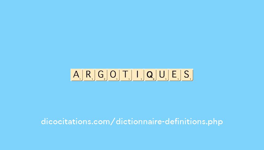 argotiques argotiques
