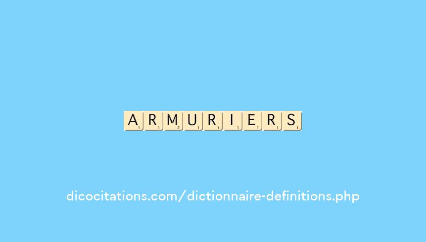 armuriers armuriers