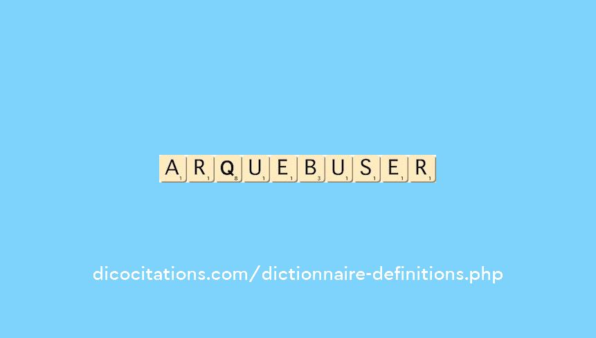 arquebuser
