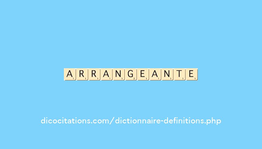 arrangeante arrangeante