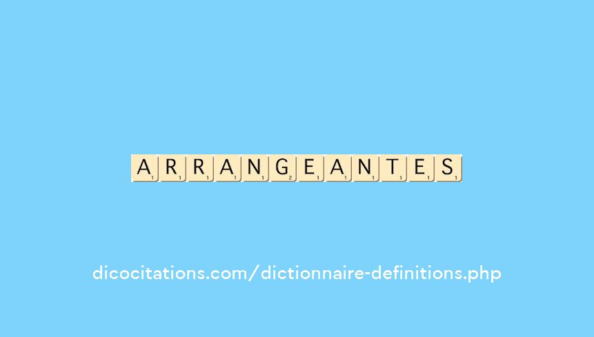 arrangeantes arrangeantes