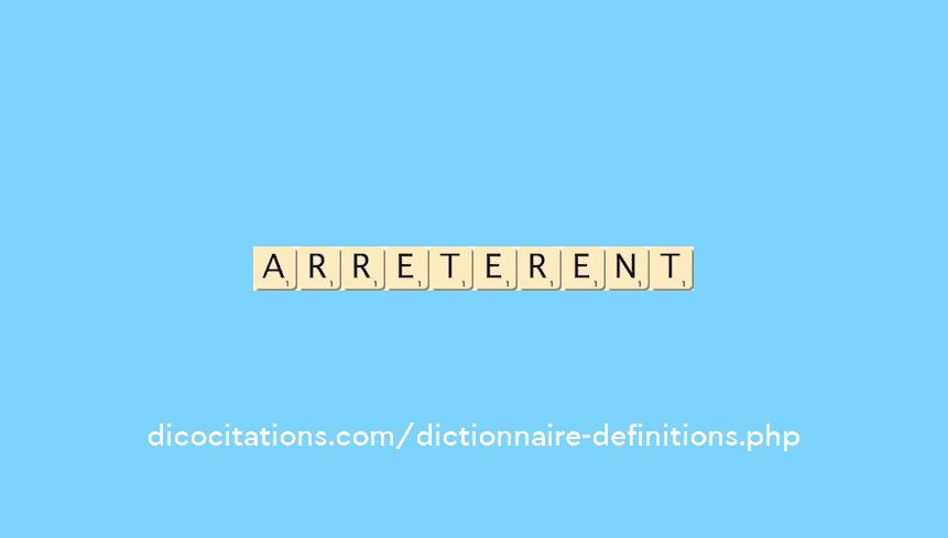 arreterent arreterent