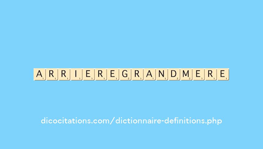 arriere-grand-mere arriere-grand-mere