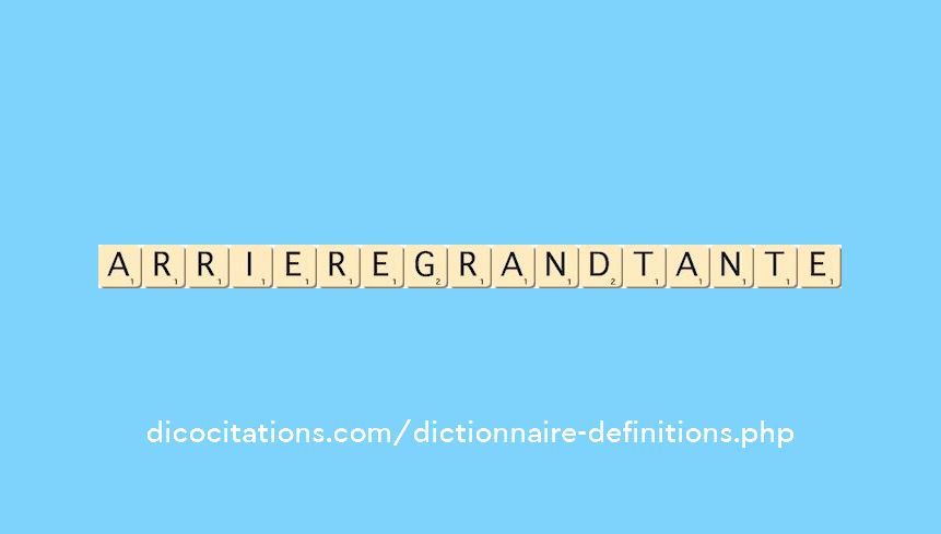 arriere-grand-tante arriere-grand-tante