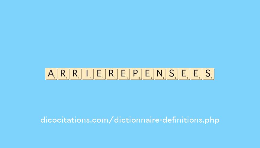 arriere-pensees arriere-pensees