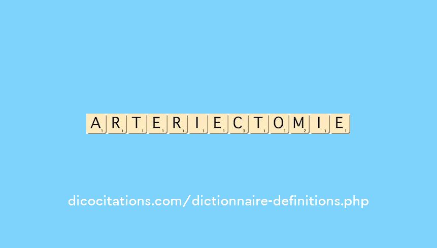 arteriectomie arteriectomie