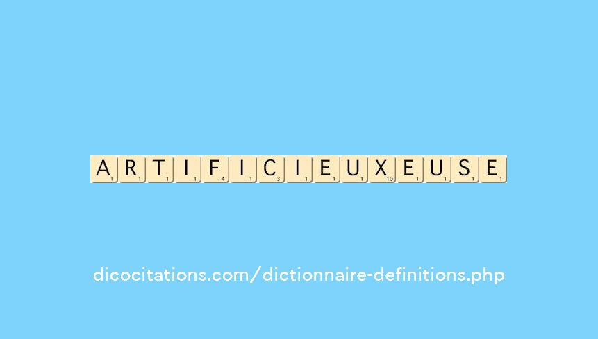 artificieux--euse