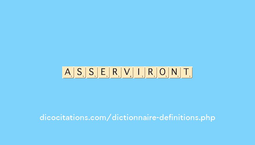 asserviront asserviront
