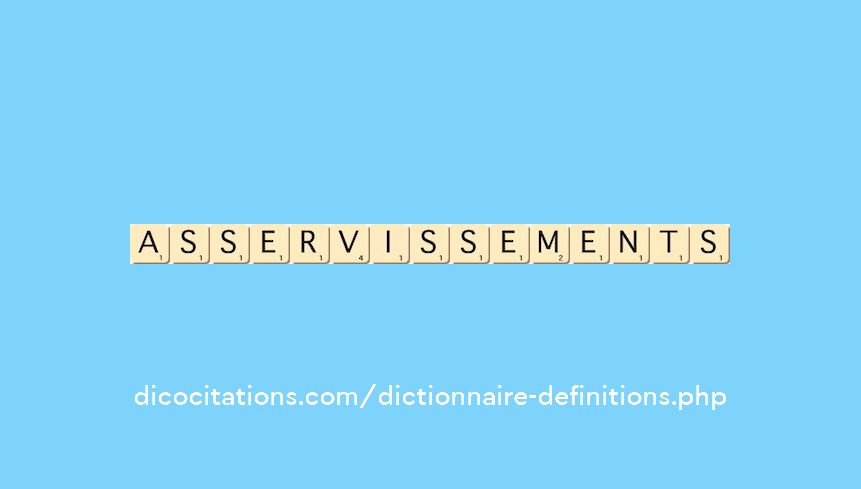asservissements asservissements