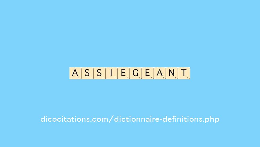 assiegeant