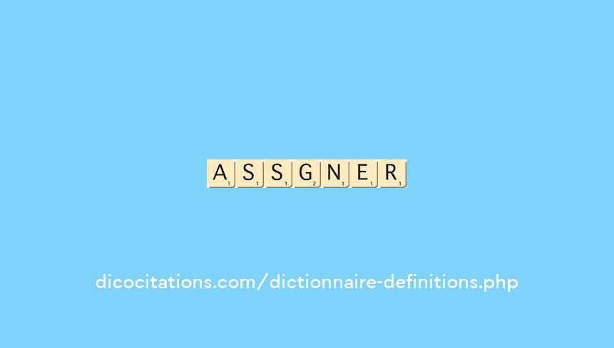 assigner