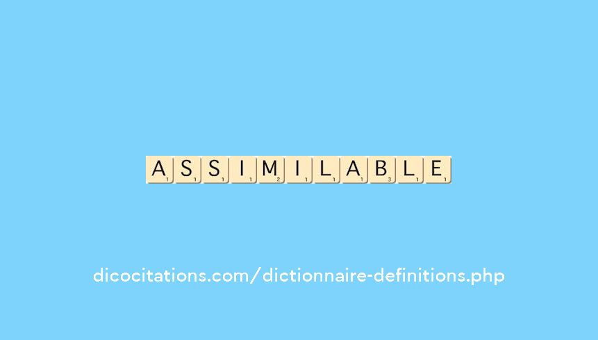 assimilable