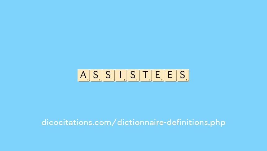 assistees assistees