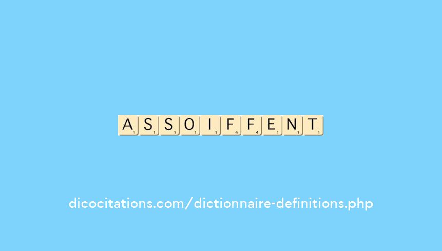 assoiffent assoiffent