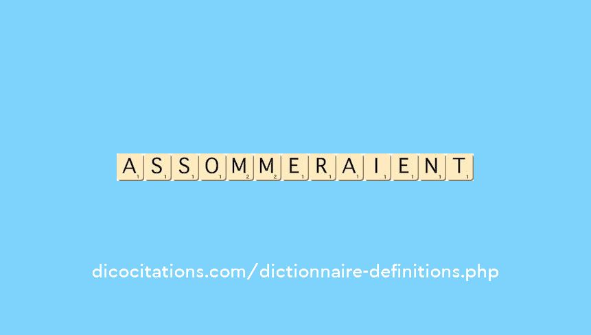 assommeraient assommeraient
