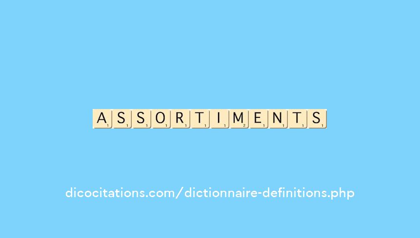 assortiments assortiments