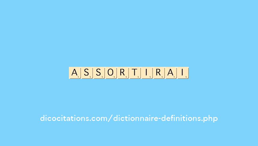 assortirai assortirai