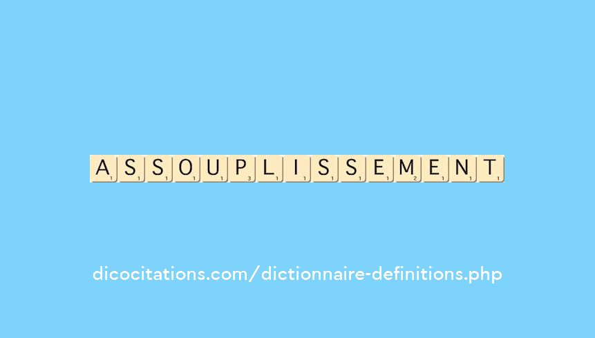 assouplissement assouplissement