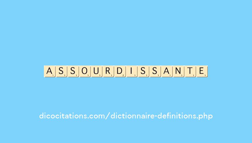 assourdissante