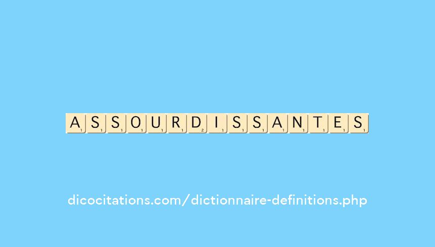 assourdissantes assourdissantes