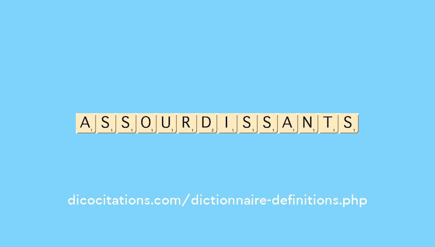 assourdissants assourdissants
