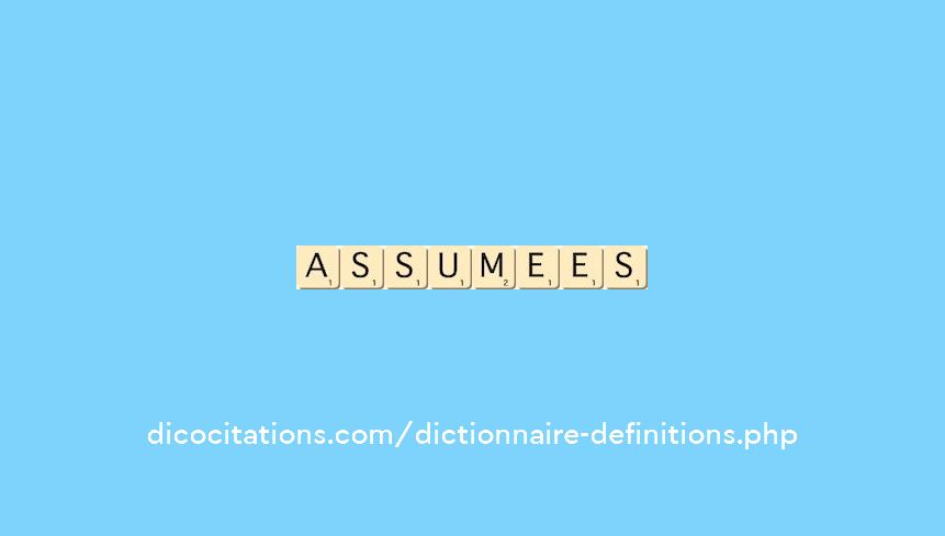 assumees assumees