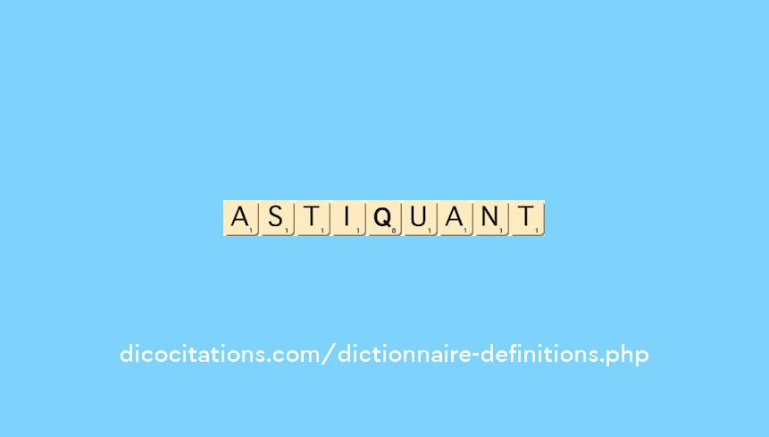 astiquant astiquant