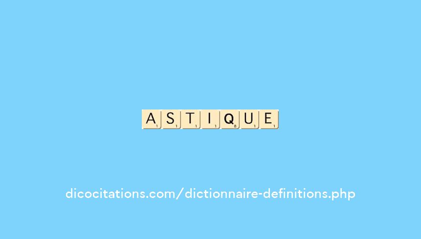 astique astique