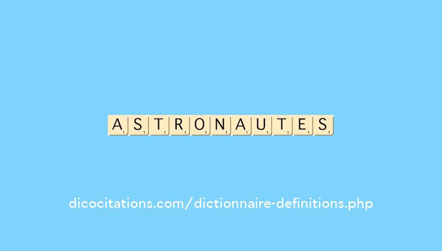 astronautes astronautes