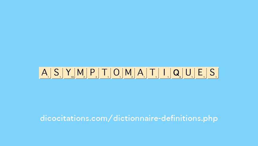 asymptomatiques asymptomatiques