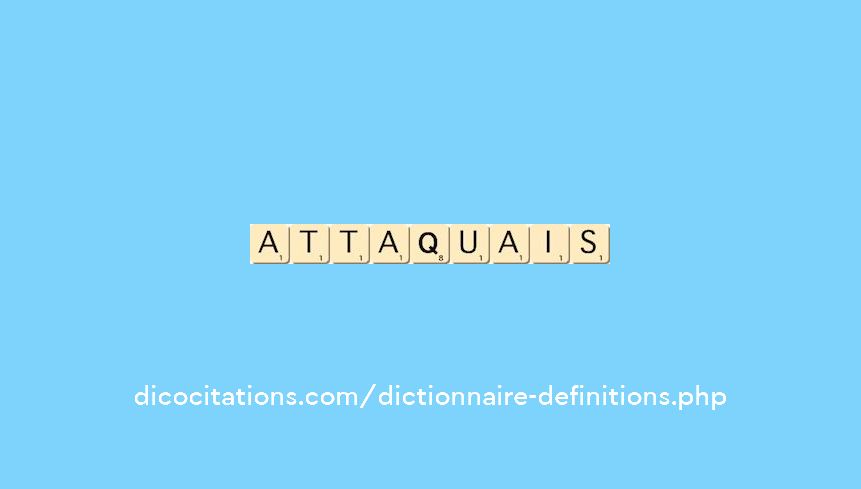 attaquais attaquais