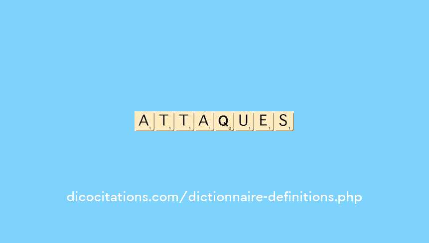attaques