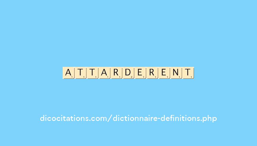 attarderent