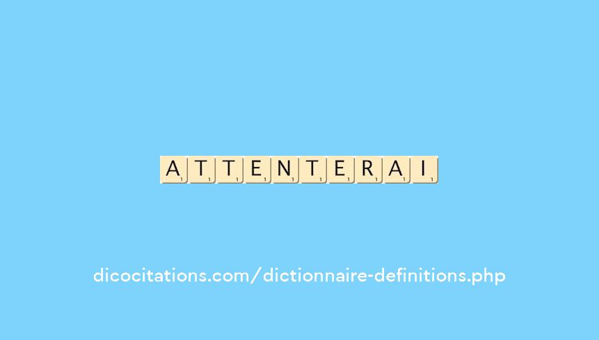 attenterai attenterai