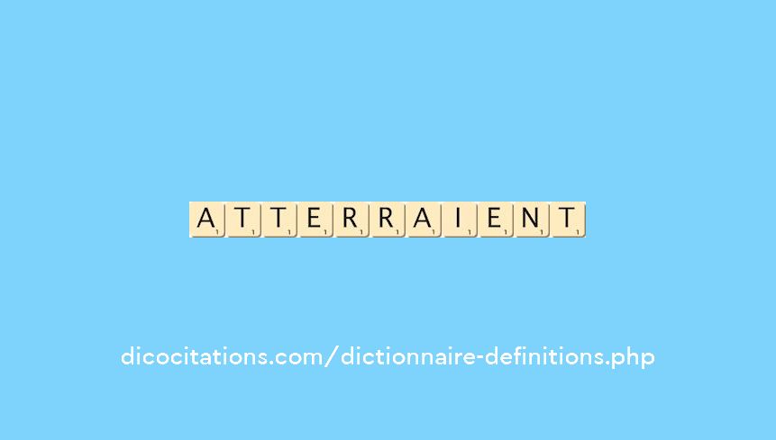 atterraient atterraient