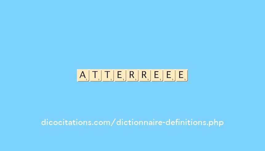 atterre--ee