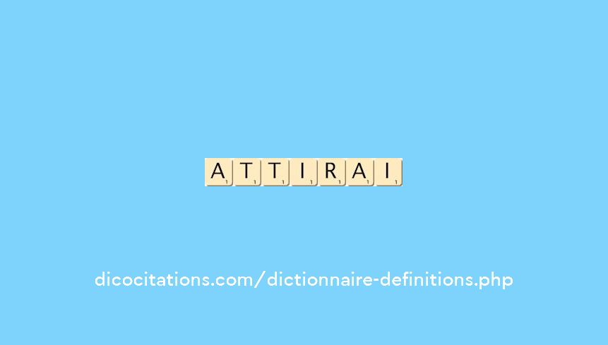 attirai attirai