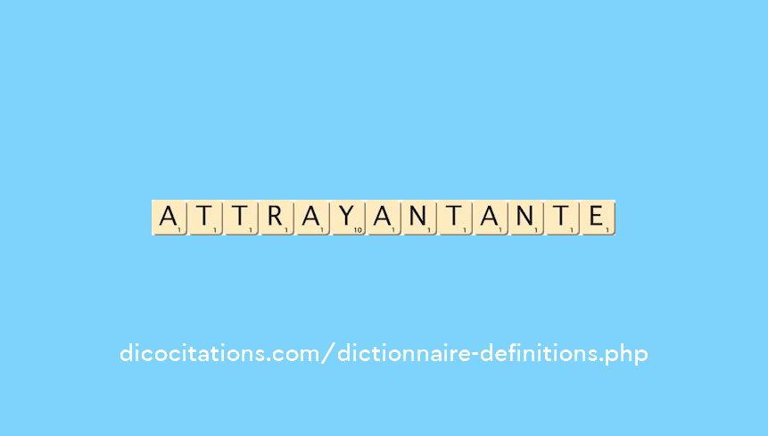 attrayant--ante