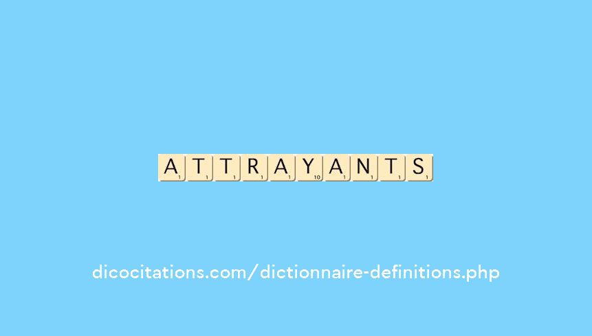 attrayants attrayants