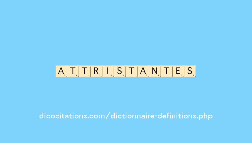 attristantes attristantes