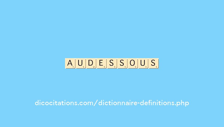 au-dessous