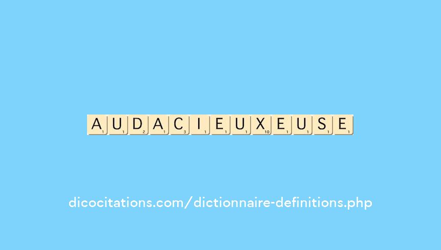 audacieux--euse