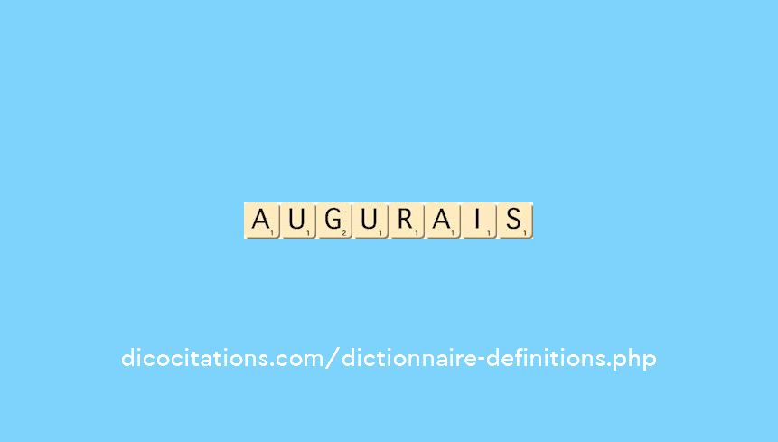 augurais augurais