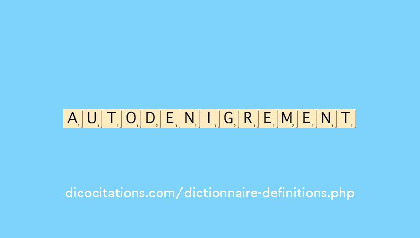 autodenigrement autodenigrement