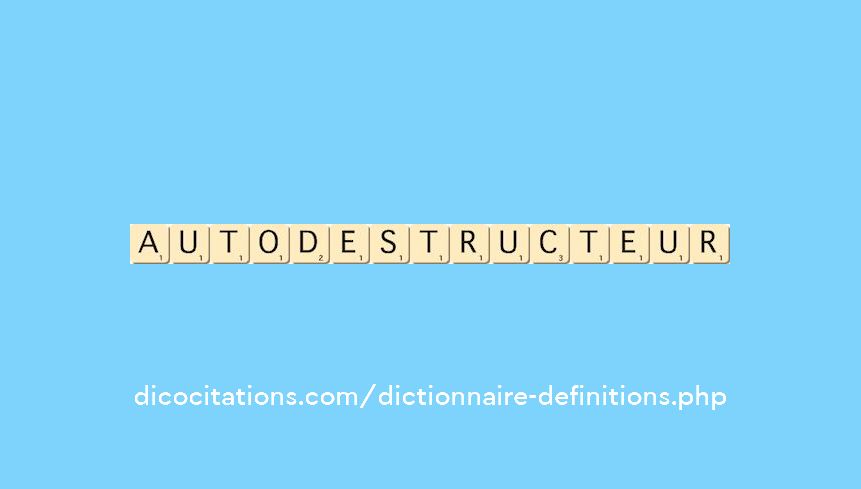 autodestructeur autodestructeur
