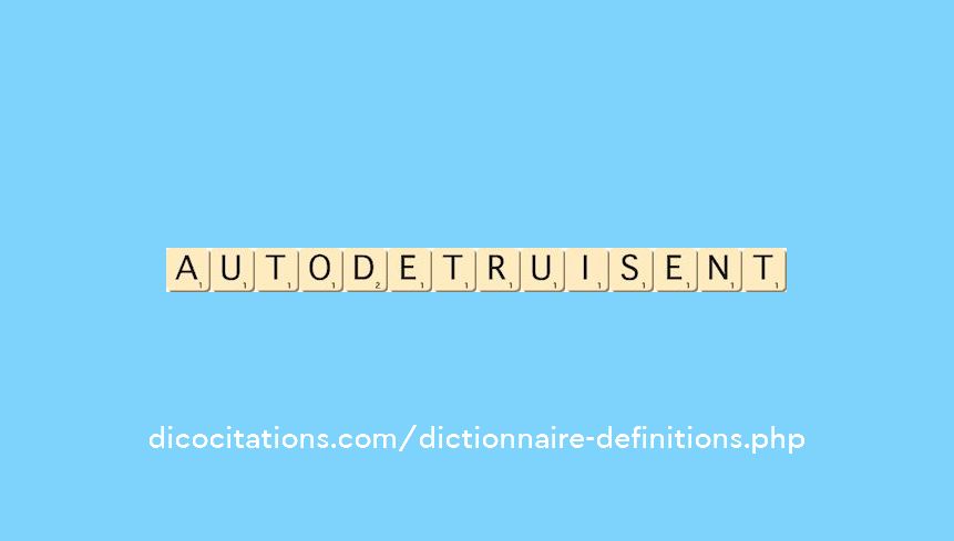 autodetruisent