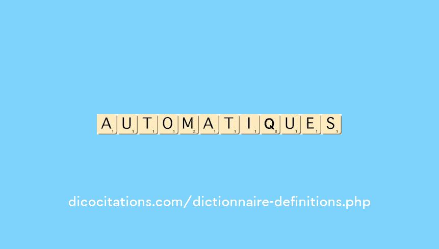 automatiques automatiques