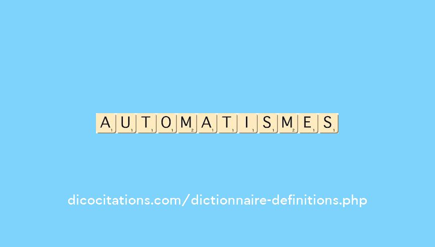 automatismes automatismes
