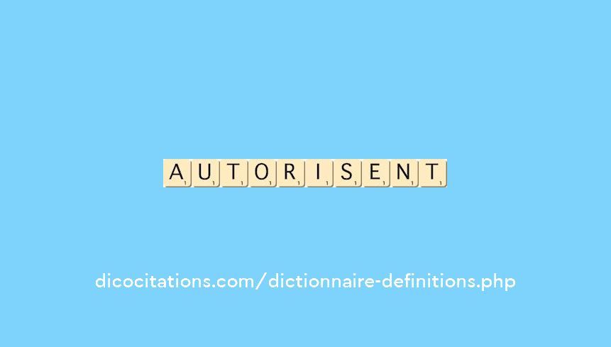 autorisent autorisent