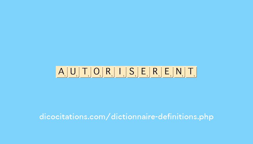 autoriserent autoriserent